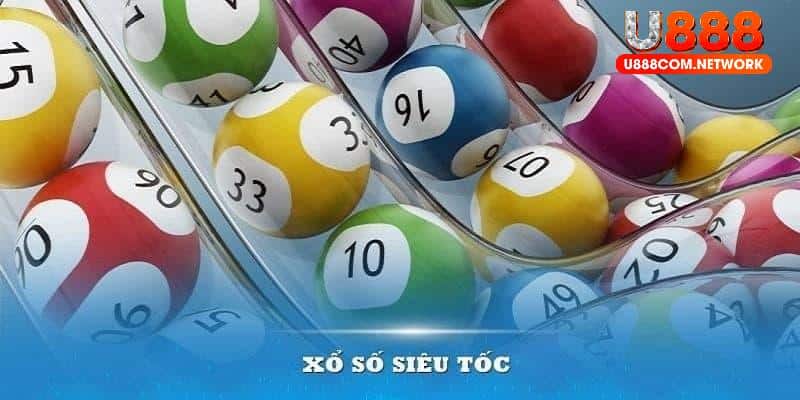 Xổ số siêu tốc tại U888